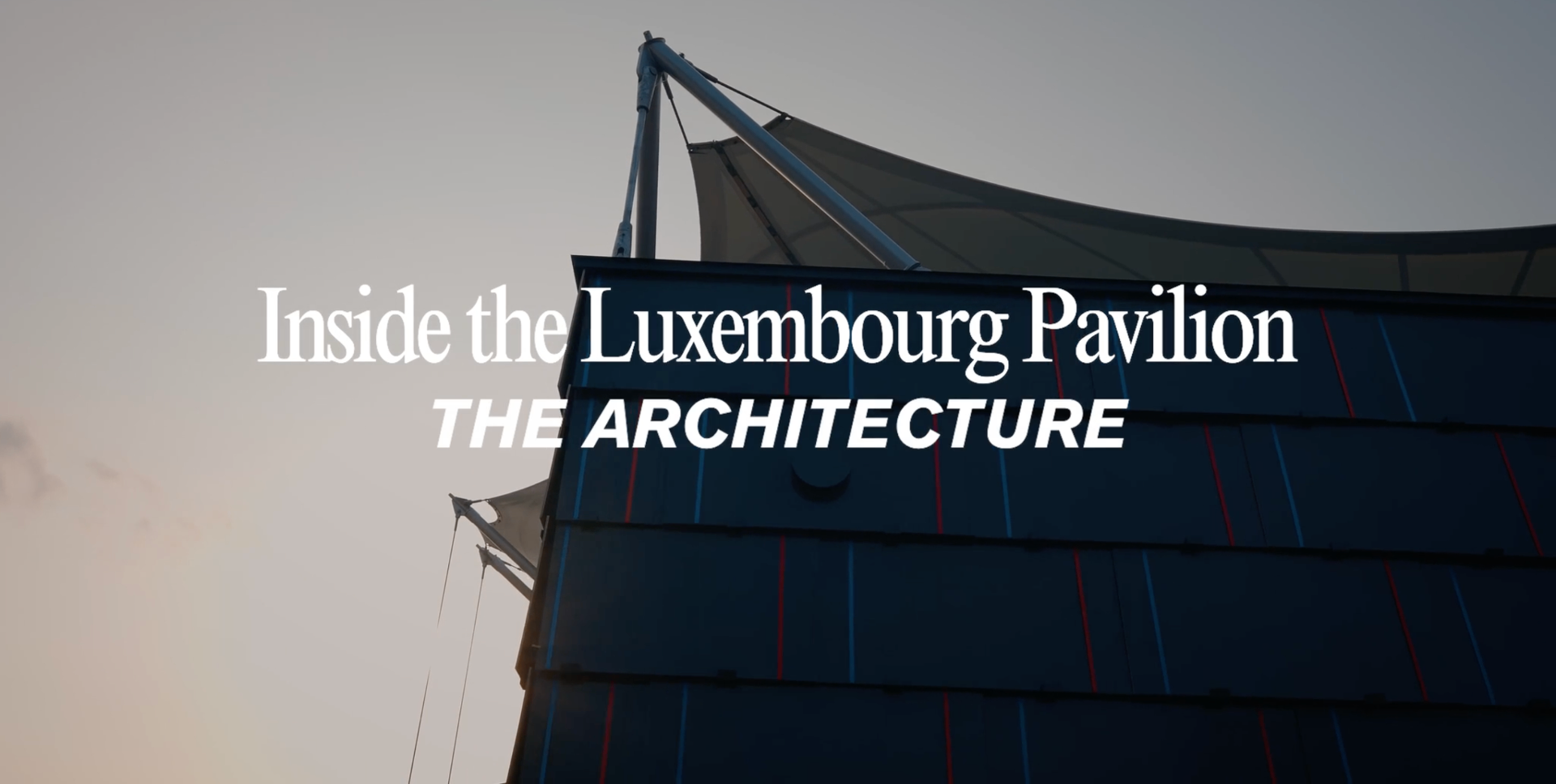 Expo 2025 Osaka — Luxembourg Pavilion still 1